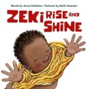 Zeki Rise And Shine