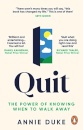 Quit