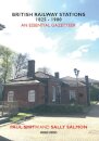 BRITISH RAILWAY STATIONS 1825-1900