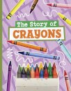 The Story of Crayons