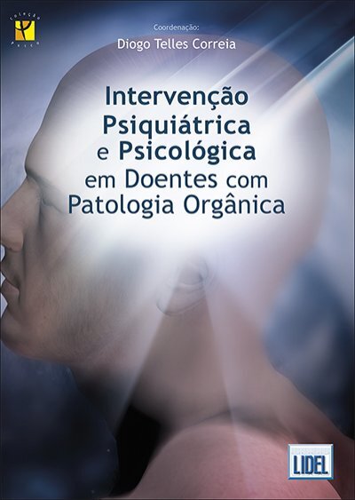 Intervenção Psiquiátrica e Psicológica em Doentes com Patologia    Orgânica
