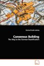 Consensus Building
