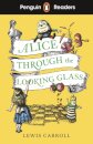 Penguin Readers Level 3: Alice Through the Looking Glass : Abridged Edition