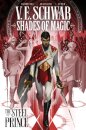 Shades Of Magic Volume 1: The Steel Prince