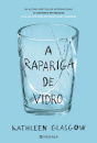 A Rapariga De Vidro