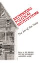 Rethinking Political Institutions