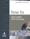 How To Teach English W/ Technology Book & Cd-Rom Pack