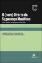 O (Novo) Direito Da Segurança Marítima