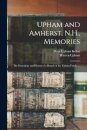 Upham and Amherst, N.H., Memories