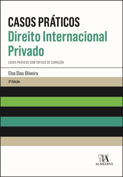 Casos Práticos - Direito Internacional Privado