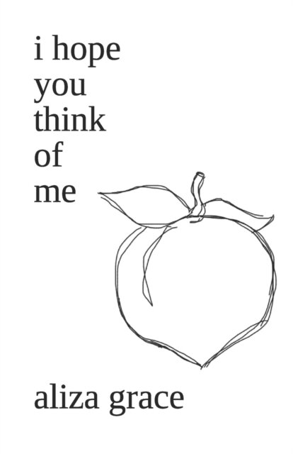 i hope you think of me