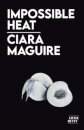 Impossible Heat