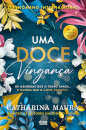 Uma Doce Vingança