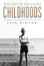 The Last of the Lucky Childhoods