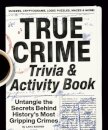 True Crime Trivia & Activity Book
