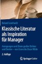Klassische Literatur als Inspiration fur Manager