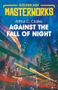 Against the Fall of Night