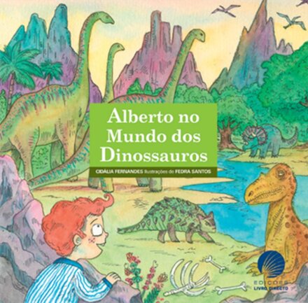Alberto No Mundo Dos Dinossauros 5