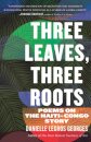 Three Leaves, Three Roots