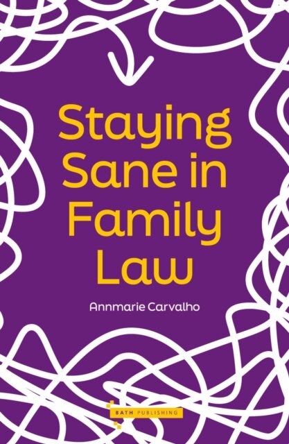 Staying Sane in Family Law