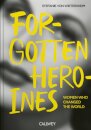 Forgotten Heroines