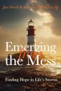 Emerging from the Mess