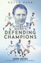 Sgt Wilko's Defending Champions