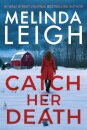 Catch Her Death