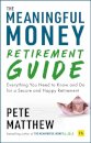 The Meaningful Money Retirement Guide