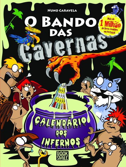 O Bando das Cavernas 50: Calendário dos Infernos
