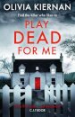 Play Dead for Me