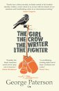 The Girl, The Crow, The Writer And The Fighter