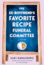 The Ex-Boyfriend'S Favorite Recipe Funeral Committ