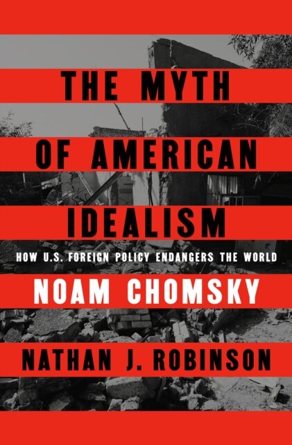 The Myth Of American Idealism