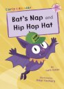 Bat's Nap and Hip Hop Hat