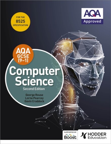 AQA GCSE Computer Science, Second Edition