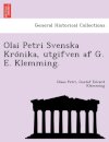 Olai Petri Svenska Kro&#776;nika, utgifven af G. E. Klemming.