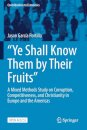 “Ye Shall Know Them by Their Fruits”