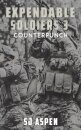 Expendable Soldiers 3 - Counterpunch