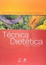 Técnica Dietética Teoria E Aplicações
