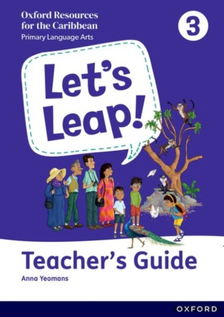 Let's Leap! Caribbean Primary Language Arts: Teacher Guide Level 3