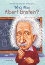 Who Was Albert Einstein?