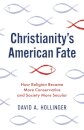 Christianity's American Fate