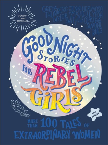 Good Night Stories For Rebel Girls (New Edition)