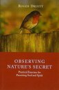 Observing Nature's Secret