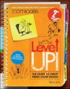 Level Up! The Guide to Great Video Game Design