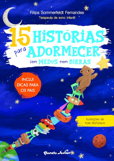 15 Histórias Para Adormecer Sem Medos Nem Birras