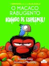 O Macaco Rabugento Novela Gráfica 1: Acabado de Espremer!