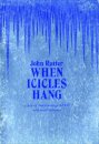 When Icicles Hang