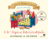 A Srª Arganaz Está Constipada - Contos Do Bosque Da Bolota